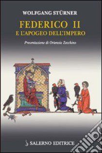 Federico II e l'apogeo dell'impero