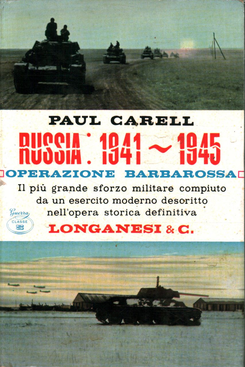 Russia: 1941-1945 Operazione barbarossa